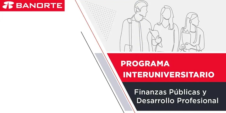 Banorte lanza convocatoria al Programa Interuniversitario 2025 para j&oacute;venes l&iacute;deres