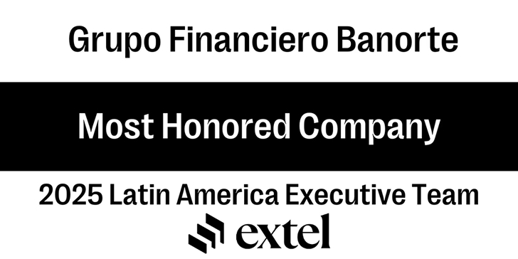 Extel reconoce a Grupo Financiero Banorte como Most Honored Company en Am&eacute;rica Latina