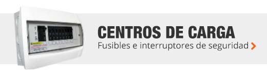 Centros de carga - Fusibles e interruptores de seguridad