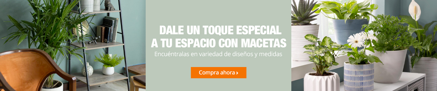 Dale un toque especial a tu espacio con macetas - Encuéntralas en variedad de diseños y medidas