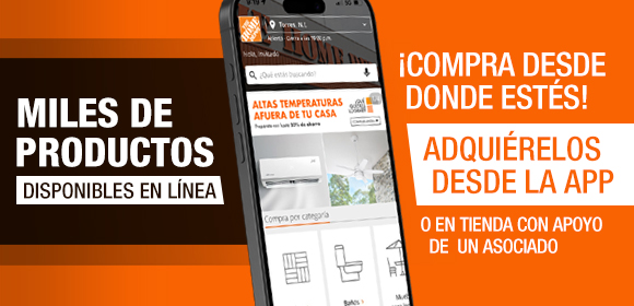 Miles de productos disponibles en línea - ¡Compra desde donde estés! Adquiérelos desde la app o en tienda con apoyo de un asociado.