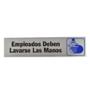 LETRERO DE ALUMINIO PARA PARED EMPLEADOS DEBEN LAVARSE LAS MANOS 5 X 20 CM