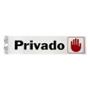 LETRERO DE ALUMINIO PARA PARED PRIVADO 5 X 20.5 CM