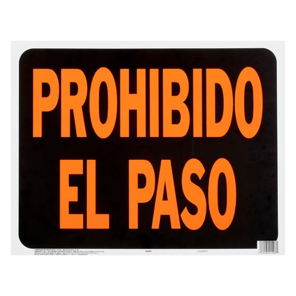 LETRERO DE PLÁSTICO PARA PARED PROHIBIDO EL PASO 37 X 47 CM