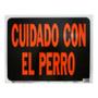 LETRERO DE POLÍMERO PARA PARED CUIDADO CON EL PERRO DE 30 X 48 CM