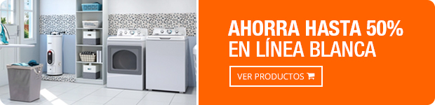 Hasta 50% de ahorro en Línea Blanca